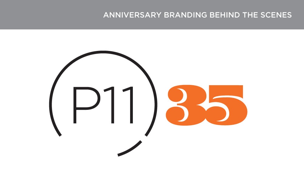 P11creative News - BRAND IDEATION BEGINS AT HOME: The creation of P11’s anniversary identity